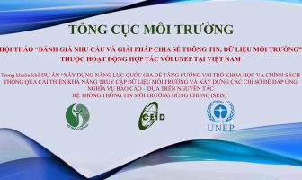 Hội thảo “Đánh giá nhu cầu và giải pháp chia sẻ thông tin, dữ liệu môi trường” thuộc hoạt động hợp tác với UNEP tại Việt Nam trong khuôn khổ Dự án “Xây dựng năng lực quốc gia để tăng cường vai trò khoa học và chính sách thông qua cải thiện khả năng truy cập dữ liệu môi trường và xây dựng các chỉ số để đáp ứng nghĩa vụ báo cáo – dựa trên nguyên tắc Hệ thống thông tin môi trường dùng chung (SEIS)”